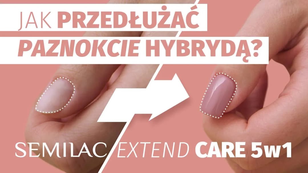 Jak przedłużyć paznokcie hybrydowe: 5 skutecznych technik